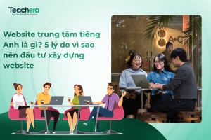 Website trung tâm tiếng Anh là gì? Vì sao nên đầu tư xây dựng website